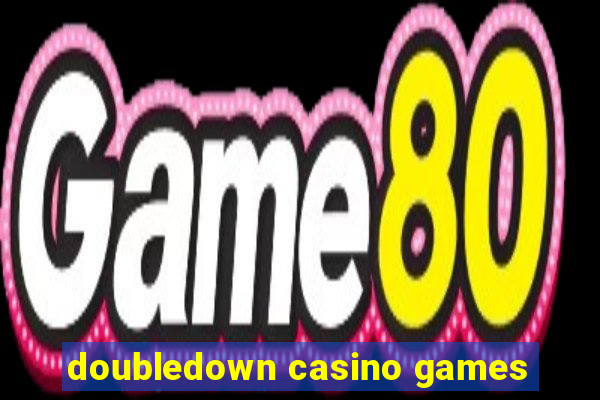 doubledown casino games