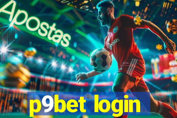 p9bet login