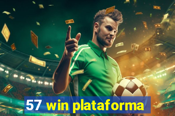 57 win plataforma