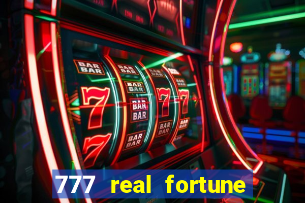 777 real fortune paga mesmo