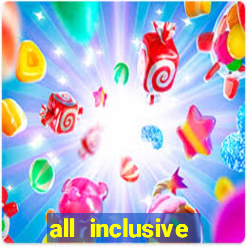 all inclusive resorts with casino