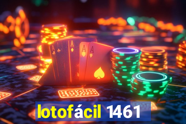 lotofácil 1461