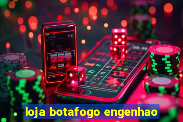 loja botafogo engenhao