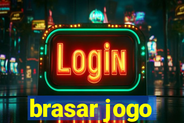 brasar jogo