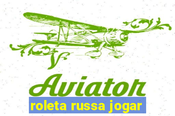 roleta russa jogar