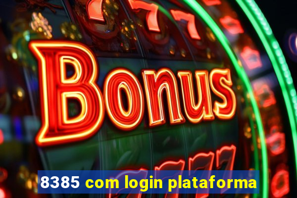 8385 com login plataforma