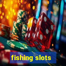 fishing slots