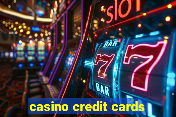 casino credit cards