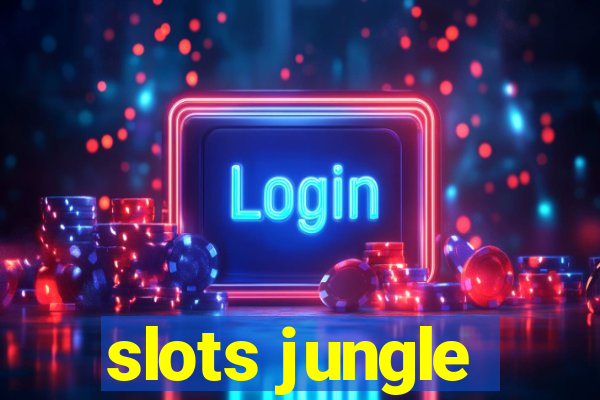 slots jungle