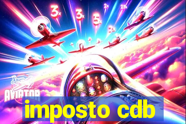 imposto cdb