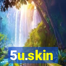 5u.skin