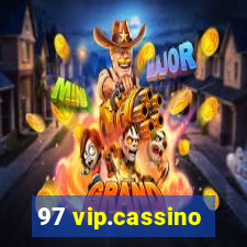 97 vip.cassino