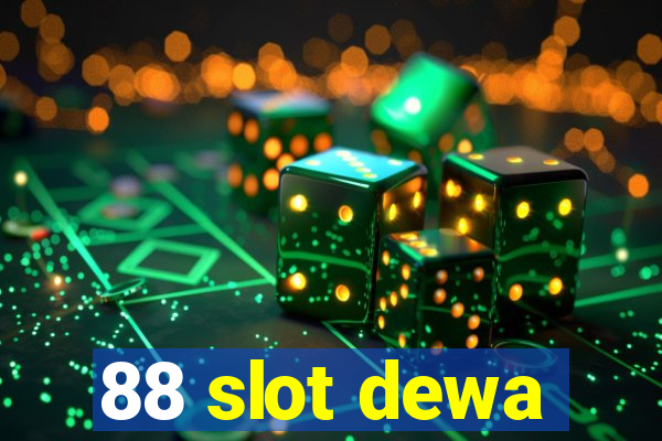 88 slot dewa