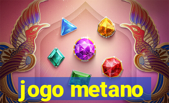 jogo metano