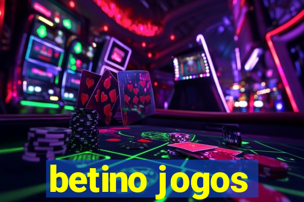 betino jogos