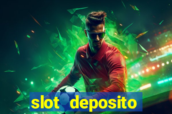 slot deposito minimo 5 reais