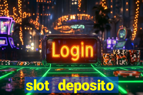 slot deposito minimo 5 reais