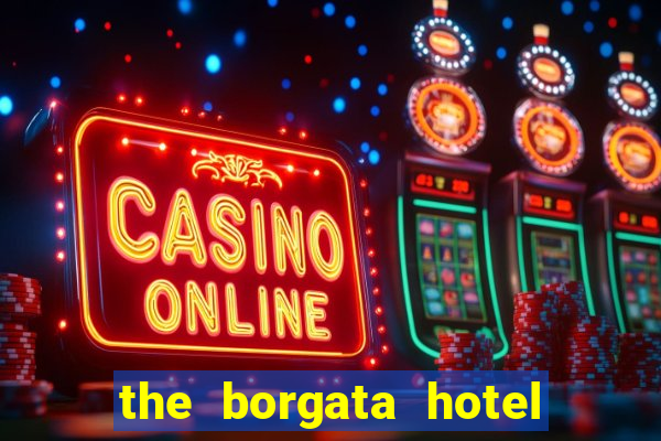 the borgata hotel and casino