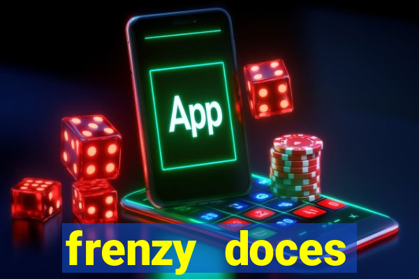 frenzy doces diamante miss?o