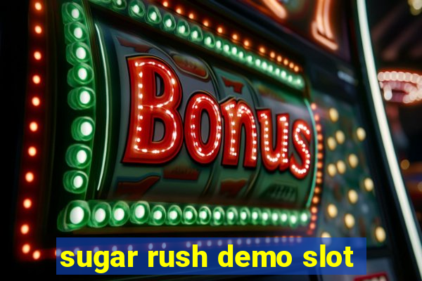 sugar rush demo slot