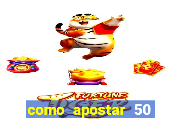 como apostar 50 centavos no jogo do tigre