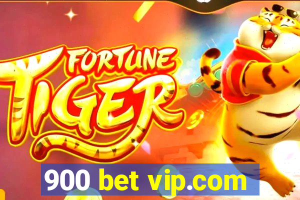 900 bet vip.com