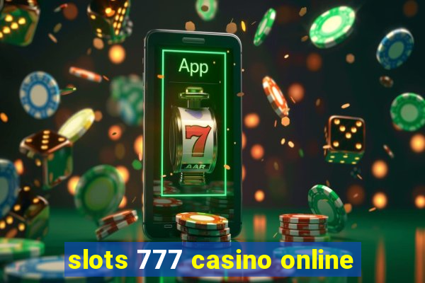 slots 777 casino online