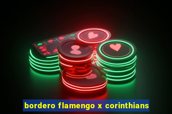 bordero flamengo x corinthians