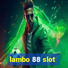 lambo 88 slot