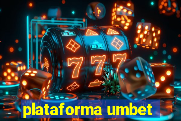 plataforma umbet