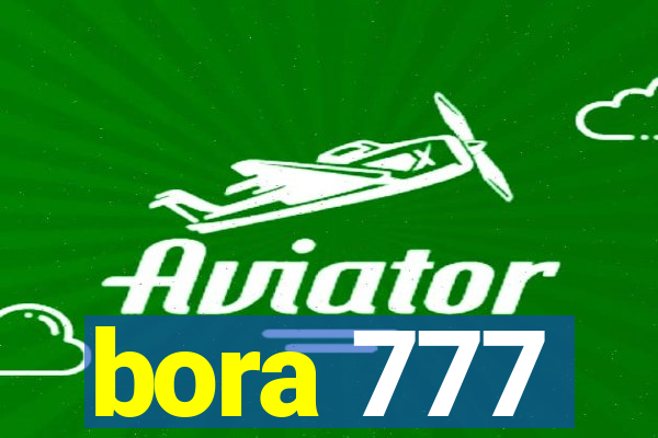 bora 777