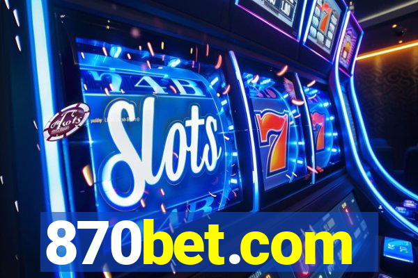 870bet.com