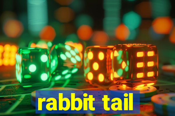 rabbit tail