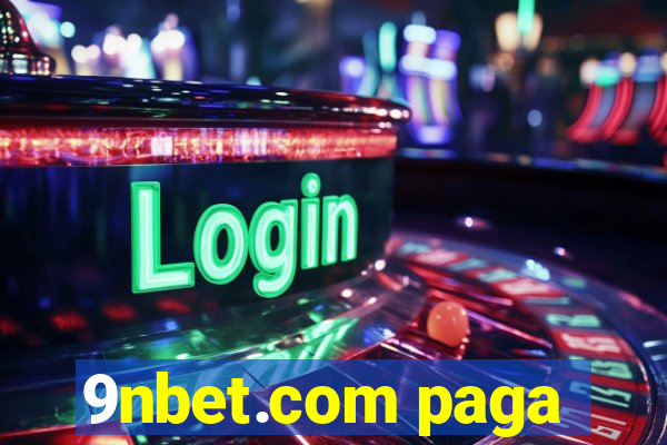 9nbet.com paga