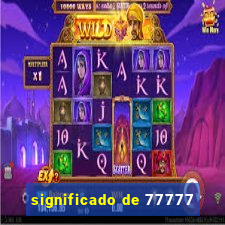 significado de 77777