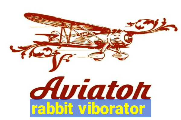 rabbit viborator