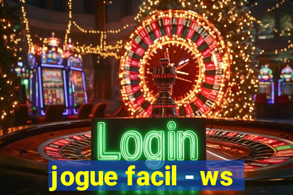 jogue facil - ws