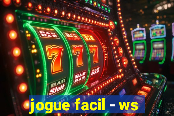 jogue facil - ws