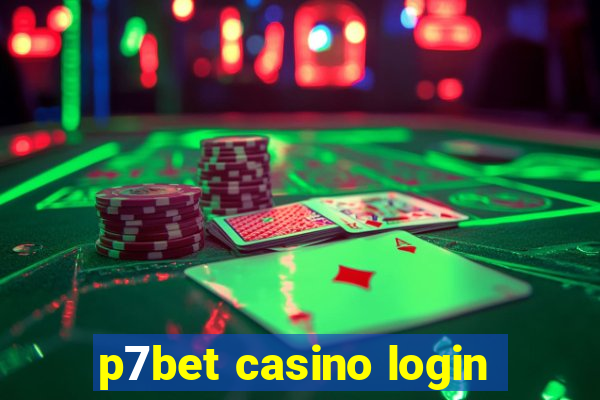 p7bet casino login