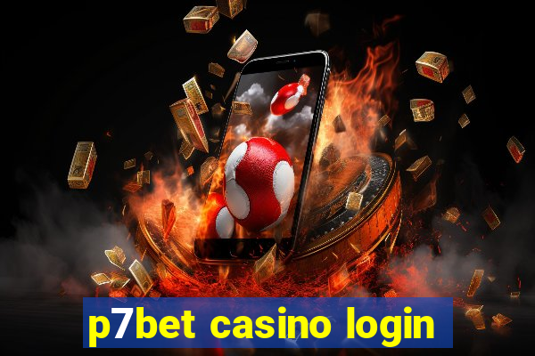 p7bet casino login