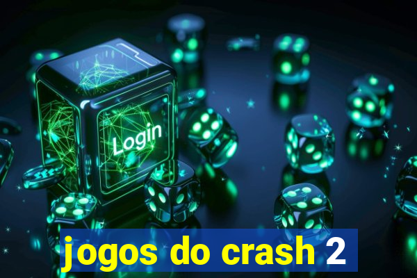 jogos do crash 2