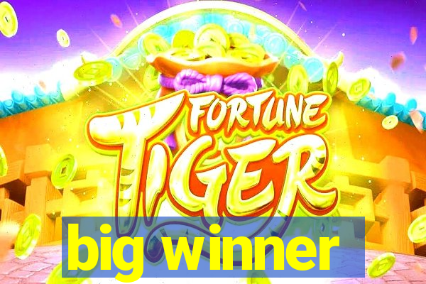 big winner