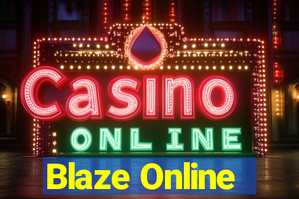 Blaze Online