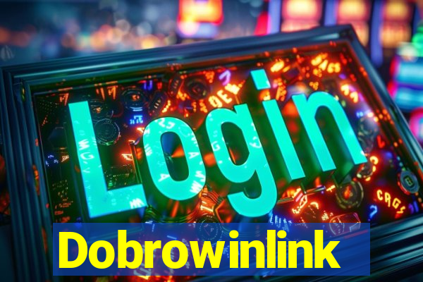 Dobrowinlink