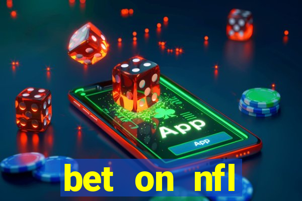 bet on nfl football games