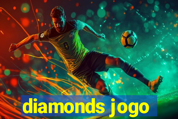 diamonds jogo