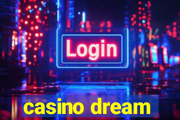 casino dream