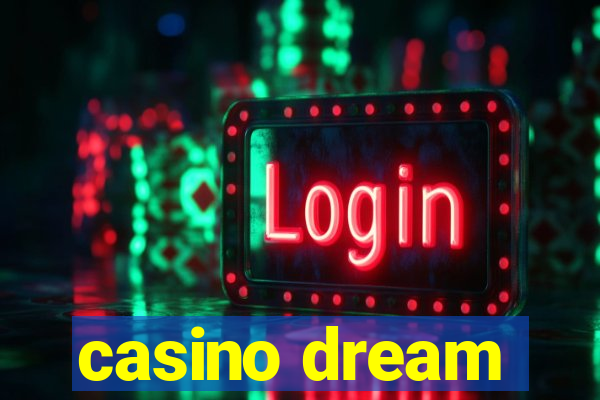 casino dream