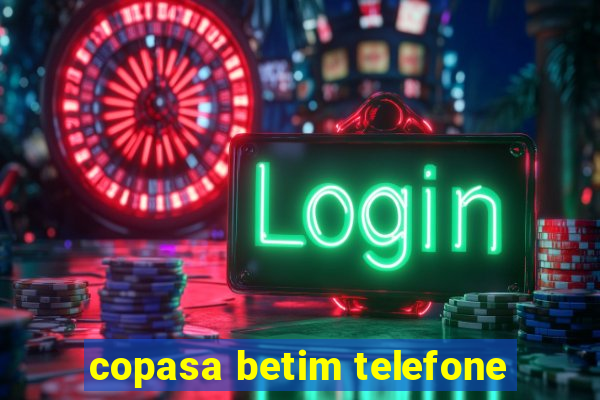 copasa betim telefone