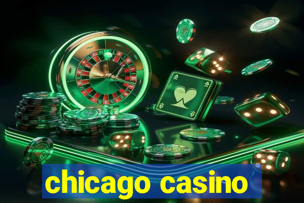 chicago casino